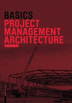 Basics Project Management Architecture by Klein, Hartmut
