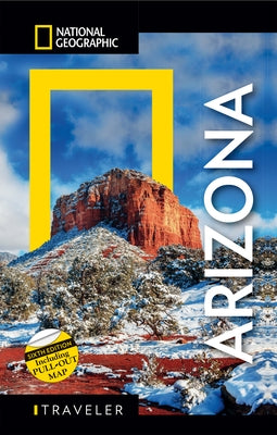 National Geographic Traveler: Arizona, 6th Edition by Weir, Bill