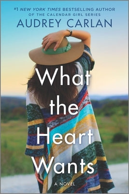 What the Heart Wants by Carlan, Audrey