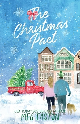 The Christmas Pact: A Sweet Holiday Romance Paperback Mountain Heights Publishing