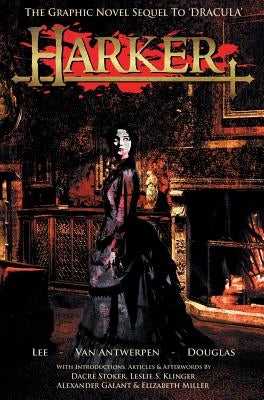 Harker: The Graphic Novel Sequel to 'Dracula' by Lee, Tony