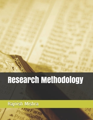 Research Methodology by Mishra, Rajnish