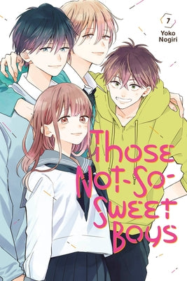 Those Not-So-Sweet Boys 7 by Nogiri, Yoko