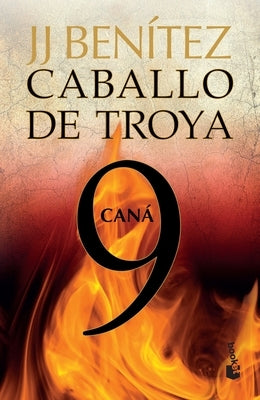 Caballo de Troya 9. Caná (MM) by Benítez, Juan José