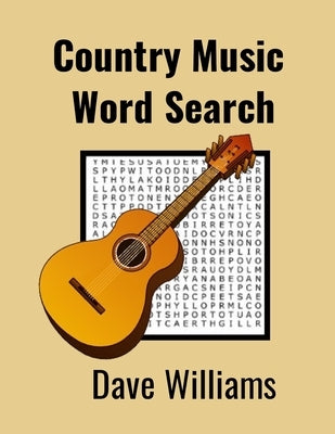 Country Music Word Search: Country Music Puzzles For Adults "8.5 X 11" Large Print Paperback Independently Published