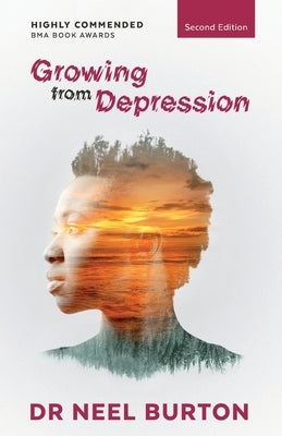 Growing from Depression, Second Edition by Burton, Neel