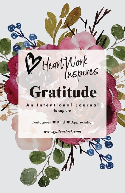 HeartWork Inspires by Carlock, Gail