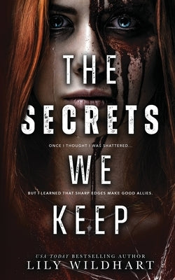 The Secrets We Keep: Alternate Cover Paperback Bright Lights Publishing Ltd