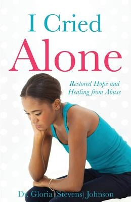 I Cried Alone Paperback Xulon Press