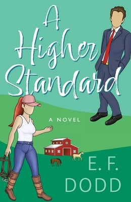A Higher Standard Paperback Sugar Beaver Books, LLC