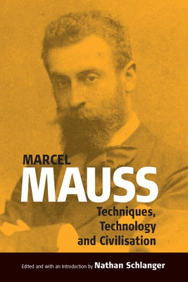Techniques, Technology and Civilization Paperback Berghahn Books