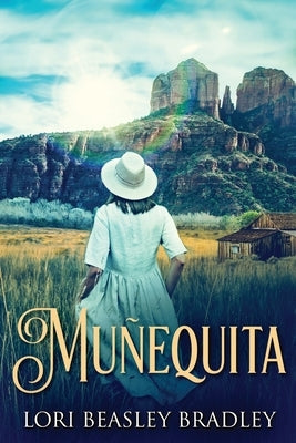 Muñequita by Beasley Bradley, Lori