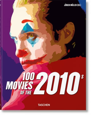 100 Movies of the 2010s by Müller, Jürgen