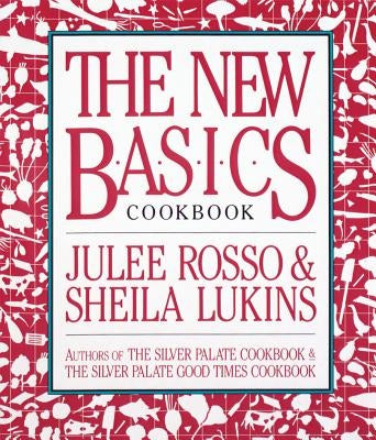 The New Basics Cookbook Paperback Workman Publishing