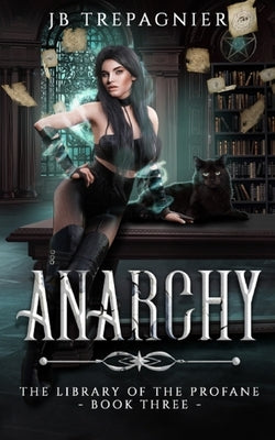 Anarchy: A Paranormal Reverse Harem Romance Paperback Jb Trepagnier