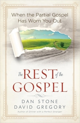 The Rest of the Gospel Harvest House Publishers
