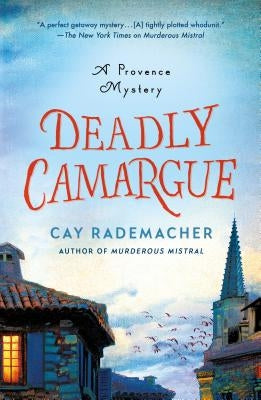 Deadly Camargue Paperback Minotaur Books