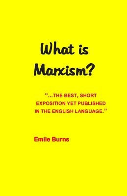 What Is Marxism? Paperback Createspace Independent Publishing Platform