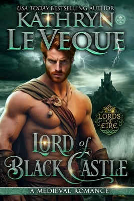 Lord of Black Castle Paperback Kathryn Le Veque Novels, Inc.