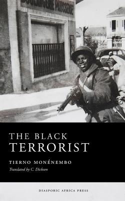 The Black Terrorist Paperback Diasporic Africa Press