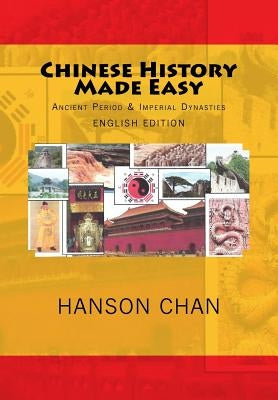 Chinese History Made Easy Paperback Createspace Independent Publishing Platform