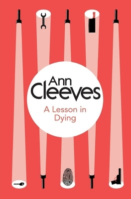 A Lesson in Dying by Cleeves, Ann
