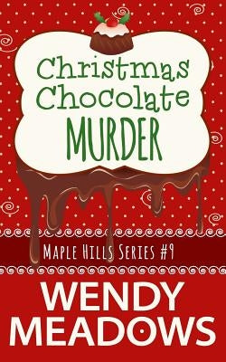 Christmas Chocolate Murder Paperback Independently Published
