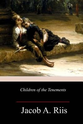 Children of the Tenements Paperback Createspace Independent Publishing Platform