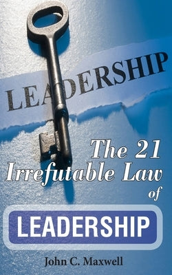 The 21 Irrefutable Law of Leadership Paperback Orange Boooks International