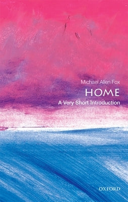 Home: A Very Short Introduction Paperback Oxford University Press, USA