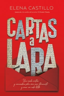 Cartas a Lara by Castillo, Elena