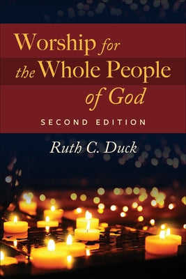 Worship for the Whole People of God, Second Edition Paperback Westminster John Knox Press