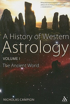 A History of Western Astrology Volume I by Campion, Nicholas