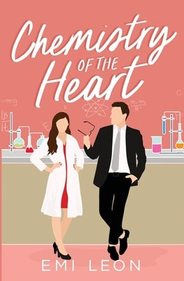 Chemistry of the Heart Paperback Cardinal Press, LLC