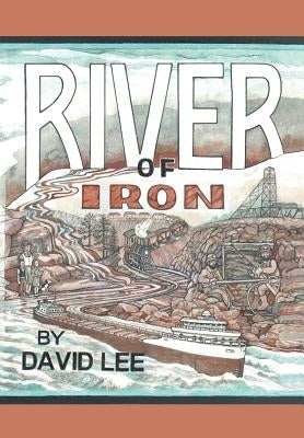 River of Iron by Lee, David