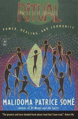 Paperback of Ritual: Power, Healing and Community by Penguin Books, showing the cover with title and author details.
