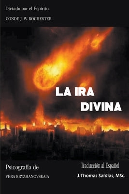 La Ira Divina by Rochester, Conde J. W.