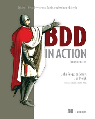 BDD in Action by Smart, John