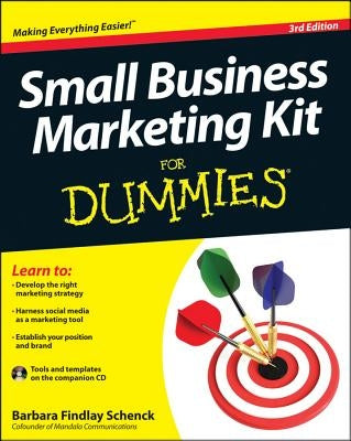 Small Business Marketing Kit for Dummies by Schenck, Barbara Findlay