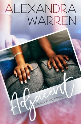 Adjacent: A Building 402 Novella Paperback Createspace Independent Publishing Platform
