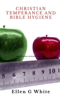 Paperback of Christian Temperance and Bible Hygiene by Notion Press, showing the book's cover with title and design elements.