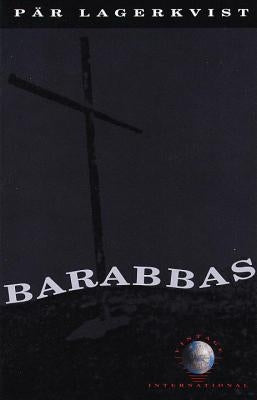 Barabbas by Lagerkvist, Pär