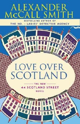 Love Over Scotland: 44 Scotland Street Series (3) Paperback Anchor Books
