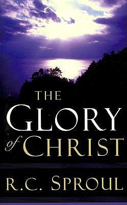 The Glory of Christ Paperback P & R Publishing