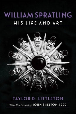 William Spratling, His Life and Art Paperback LSU Press