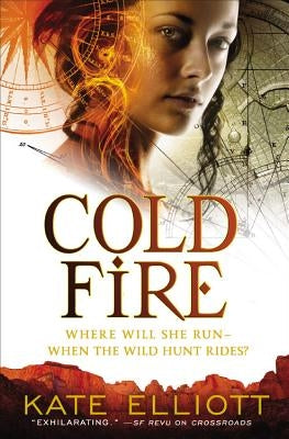 Cold Fire by Elliott, Kate