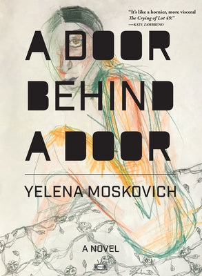 A Door Behind a Door by Moskovich, Yelena