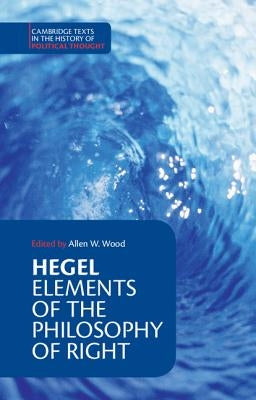Hegel: Elements of the Philosophy of Right Paperback Cambridge University Press