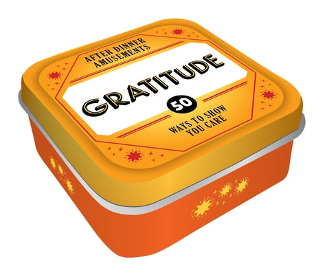After Dinner Amusements: Gratitude: 50 Ways to Show You Care Paperback Chronicle Books