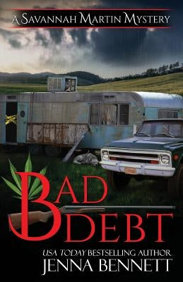 Bad Debt: A Savannah Martin Novel Paperback Magpie Ink